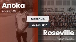 Matchup: Anoka  vs. Roseville  2017