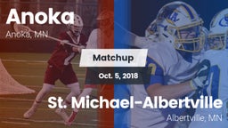 Matchup: Anoka  vs. St. Michael-Albertville  2018