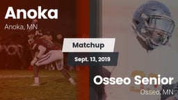 Matchup: Anoka  vs. Osseo Senior  2019