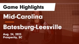 Mid-Carolina  vs Batesburg-Leesville  Game Highlights - Aug. 24, 2023