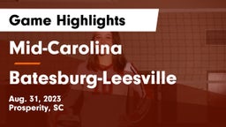 Mid-Carolina  vs Batesburg-Leesville  Game Highlights - Aug. 31, 2023