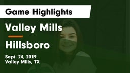 Valley Mills  vs Hillsboro Game Highlights - Sept. 24, 2019