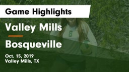 Valley Mills  vs Bosqueville  Game Highlights - Oct. 15, 2019