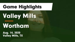 Valley Mills  vs Wortham  Game Highlights - Aug. 14, 2020