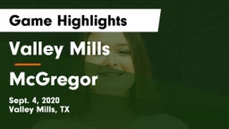 Valley Mills  vs McGregor  Game Highlights - Sept. 4, 2020