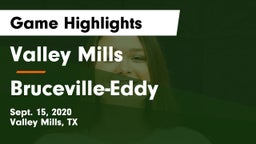 Valley Mills  vs Bruceville-Eddy  Game Highlights - Sept. 15, 2020