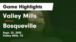 Valley Mills  vs Bosqueville  Game Highlights - Sept. 22, 2020