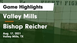 Valley Mills  vs Bishop Reicher  Game Highlights - Aug. 17, 2021