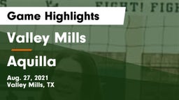 Valley Mills  vs Aquilla  Game Highlights - Aug. 27, 2021