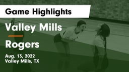 Valley Mills  vs Rogers  Game Highlights - Aug. 13, 2022