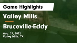 Valley Mills  vs Bruceville-Eddy  Game Highlights - Aug. 27, 2022