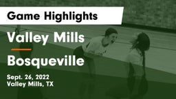 Valley Mills  vs Bosqueville  Game Highlights - Sept. 26, 2022