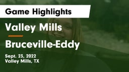 Valley Mills  vs Bruceville-Eddy  Game Highlights - Sept. 23, 2022