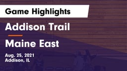 Addison Trail  vs Maine East  Game Highlights - Aug. 25, 2021
