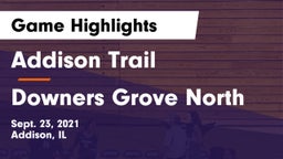 Addison Trail  vs Downers Grove North Game Highlights - Sept. 23, 2021