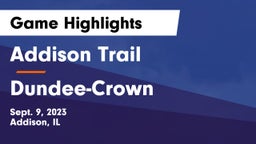 Addison Trail  vs Dundee-Crown  Game Highlights - Sept. 9, 2023