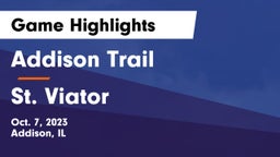 Addison Trail  vs St. Viator Game Highlights - Oct. 7, 2023