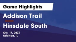 Addison Trail  vs Hinsdale South  Game Highlights - Oct. 17, 2023