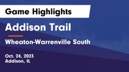 Addison Trail  vs Wheaton-Warrenville South  Game Highlights - Oct. 24, 2023