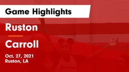 Ruston  vs Carroll  Game Highlights - Oct. 27, 2021