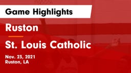 Ruston  vs St. Louis Catholic  Game Highlights - Nov. 23, 2021