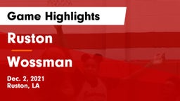 Ruston  vs Wossman  Game Highlights - Dec. 2, 2021