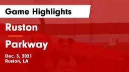 Ruston  vs Parkway  Game Highlights - Dec. 3, 2021