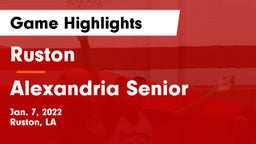 Ruston  vs Alexandria Senior  Game Highlights - Jan. 7, 2022