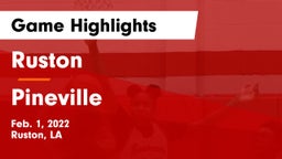 Ruston  vs Pineville  Game Highlights - Feb. 1, 2022