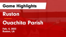 Ruston  vs Ouachita Parish  Game Highlights - Feb. 4, 2022