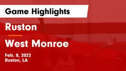 Ruston  vs West Monroe  Game Highlights - Feb. 8, 2022