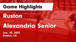 Ruston  vs Alexandria Senior  Game Highlights - Jan. 20, 2023