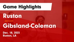 Ruston  vs Gibsland-Coleman  Game Highlights - Dec. 18, 2023