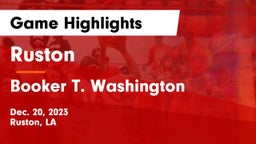 Ruston  vs Booker T. Washington  Game Highlights - Dec. 20, 2023