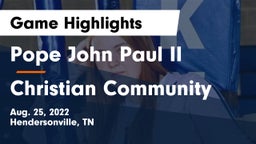 Pope John Paul II  vs Christian Community  Game Highlights - Aug. 25, 2022