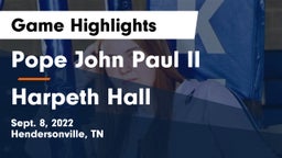Pope John Paul II  vs Harpeth Hall  Game Highlights - Sept. 8, 2022