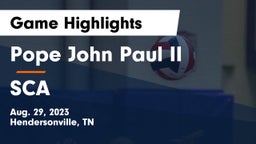 Pope John Paul II  vs SCA Game Highlights - Aug. 29, 2023