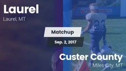 Matchup: Laurel  vs. Custer County  2017