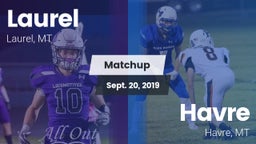 Matchup: Laurel  vs. Havre  2019