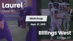 Matchup: Laurel  vs. Billings West  2019