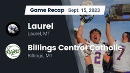 Recap: Laurel  vs. Billings Central Catholic  2023