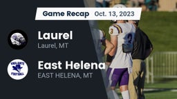 Recap: Laurel  vs. East Helena  2023