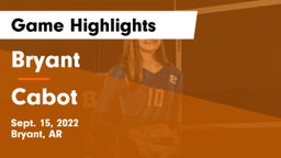 Bryant  vs Cabot  Game Highlights - Sept. 15, 2022