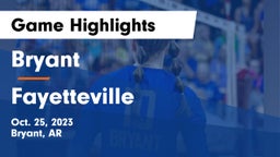 Bryant  vs Fayetteville  Game Highlights - Oct. 25, 2023