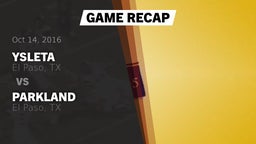 Recap: Ysleta  vs. Parkland  2016