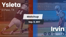 Matchup: Ysleta  vs. Irvin  2017