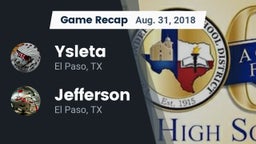Recap: Ysleta  vs. Jefferson  2018