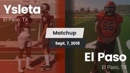 Matchup: Ysleta  vs. El Paso  2018