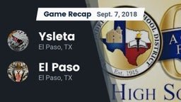 Recap: Ysleta  vs. El Paso  2018