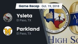 Recap: Ysleta  vs. Parkland  2018